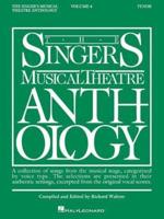 The Singer's Musical Theatre Anthology. Volume 4 Tenor