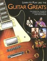 Learn to Play Like the Guitar Greats