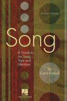 Song: A Guide to Art Song Style and Literature, Revised Edition