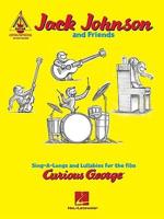 Jack Johnson and Friends: Sing-A-Longs and Lullabies for the Film Curious George