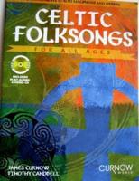 Celtic Folksongs for All Ages [With CD (Audio)]