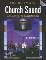 Ultimate Church Sound Operator's Handbook