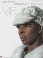 Mary J. Blige: Reflections