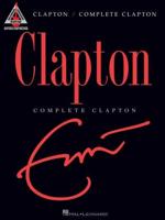 Clapton Eric Complete Clapton Guitar Recorded Version Gtr Tab Book