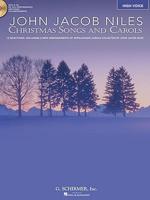 John Jacob Niles: Christmas Songs and Carols