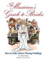 The Musician's Guide to Brides