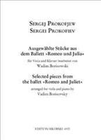 Prokofiev: Ausgewahlte Stucke Aus Dem Ballet "Romeo Und Julia"/Selected Pieces From The Ballet "Romeo And Juliet"