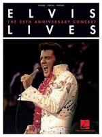 Elvis Lives: The 25th Anniversary Concert