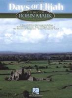 Days of Elijah: The Best of Robin Mark