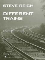 Steve Reich: Different Trains