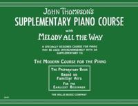 Supplementary Piano Course With Melody All the Way