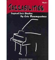 Jazzabilities, Book 1 - Book Only
