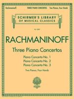 Rachmaninov Three Piano Concertos Nos. 1 2 & 3 2PF 4Hands