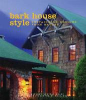 Bark House Style