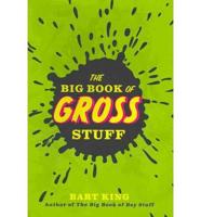 The Big Book of Gross Stuff