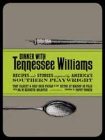 Dinner With Tennessee Williams