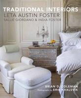 Traditional Interiors - Leta Austin Foster, Sallie Giordano & India Foster