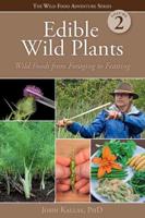 Edible Wild Plants. Volume 2