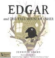 Edgar and the Tree House of Usher (Board Book)