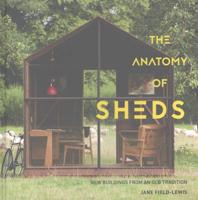 The Anatomy of Sheds