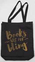 Books Are My Bling Tote. Black