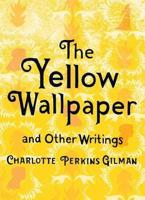 The Yellow Wallpaper