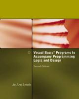 Visual Basic Programs to Accompany Programming Logic and Design