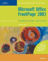 Microsoft Office FrontPage 2003, Illustrated Complete