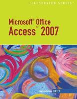 Microsoft Office Access 2007-Illustrated Brief
