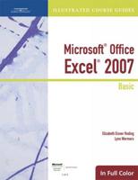 Illustrated Course Guide: Microsoft Office Excel 2007 Basic