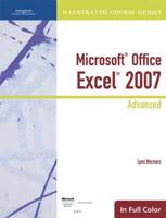 Illustrated Course Guide: Microsoft Office Excel 2007 Advanced