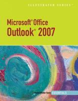 Microsoft Outlook 2007 - Illustrated Essentials