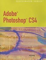 Adobe Photoshop CS4 Illustrated