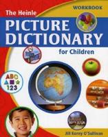 The Heinle Picture Dictionary for Children. Workbook