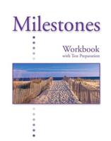 Milestones C: Workbook With Test Preparation