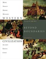 Western Civilization, Volume B: 1300-1815