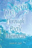 Drifting Through Poetic Memories