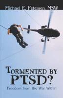 Tormented by PTSD?