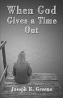When God Gives a Time Out