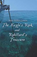 Eagle's Rook and Robillard's Treasure