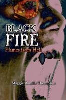 Black Fire: Flames from Hell