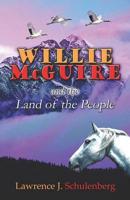 Willie McGuire and the Land of the People