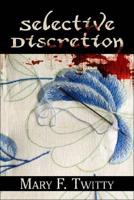 Selective Discretion