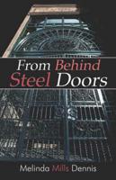 From Behind Steel Doors