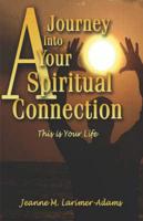 Journey into Your Spritual Connection