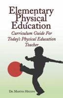 Elementary Physical Education Curriculum Guide