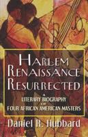 Harlem Renaissance Resurrected