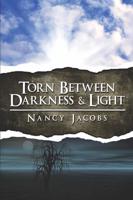 Torn Between Darkness & Light