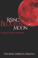 Rising Blood-Red Moon