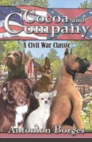 Cocoa and Company: A Civil War Classic